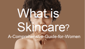 comprehensive guide that explains skincare